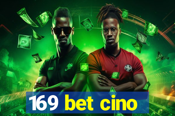 169 bet cino